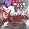 Smooth-Guitar-Jazz_Cover-600x600.jpg Smooth-Guitar-Jazz_Cover-600x600.jpg