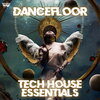 Dancefloor-TechHouseEssentials.jpg Dancefloor-TechHouseEssentials.jpg