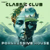Classic Club - Porgressive House.jpg Classic Club - Porgressive House.jpg